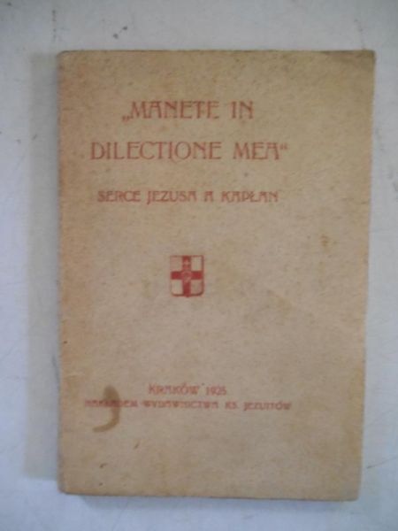 Manete in Dilectione Mea. Serce Jezusa a kapłan, 1925 r.