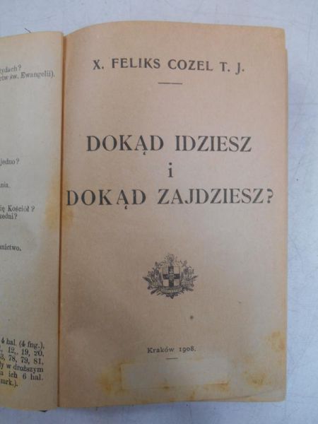 Cozel Feliks - Dokąd idziesz i dokąd zmierzasz, 1908 r.