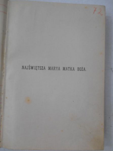 Pruszkowski Józef - Najświętsza Marya Matka Boża, część III, 1911 r.