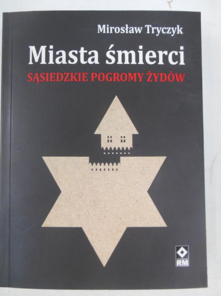 Miasta śmierci. Sąsiedzkie pogromy Żydów