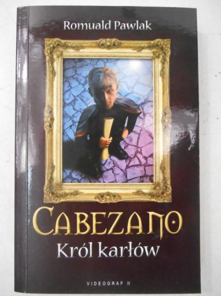 Pawlak Romuald - Cabezano. Król karłów