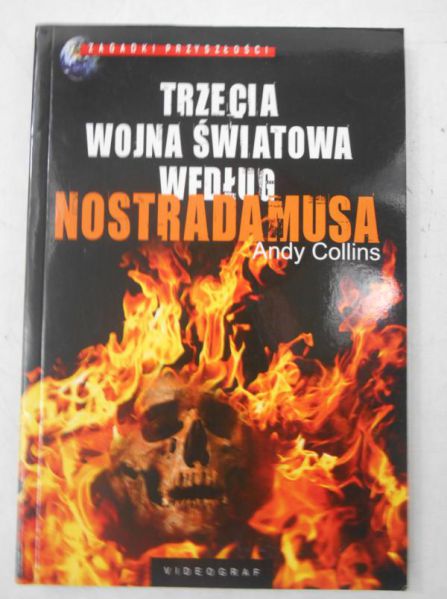 Trzecia wojna światowa według Nostradamusa