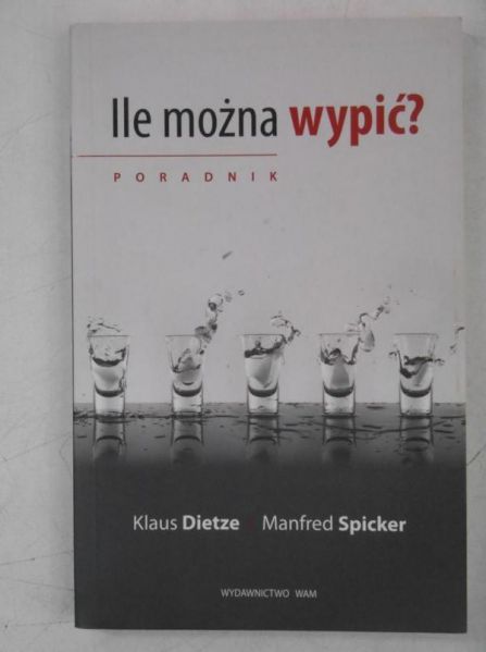 Ile można wypić?