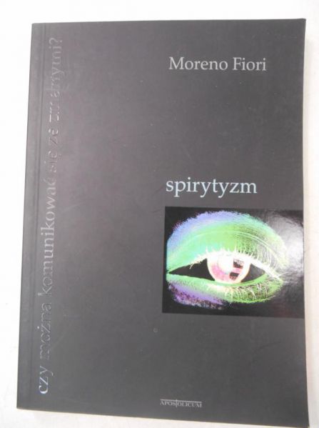 Fiori Moreno - Spirytyzm