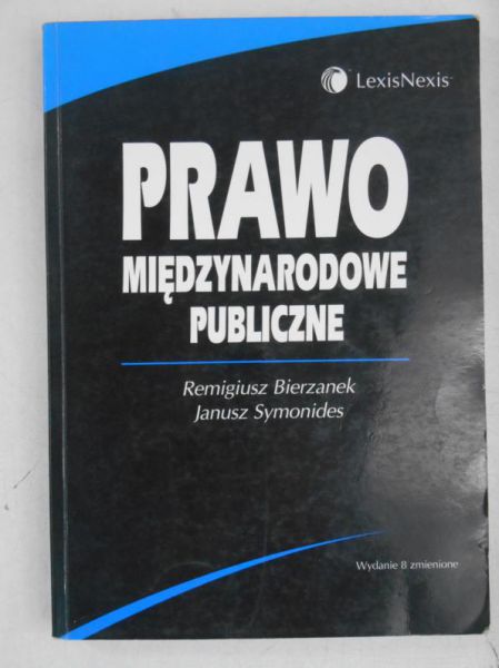 Bierzanek Remigiusz - Prawo międzynarodowe publiczne
