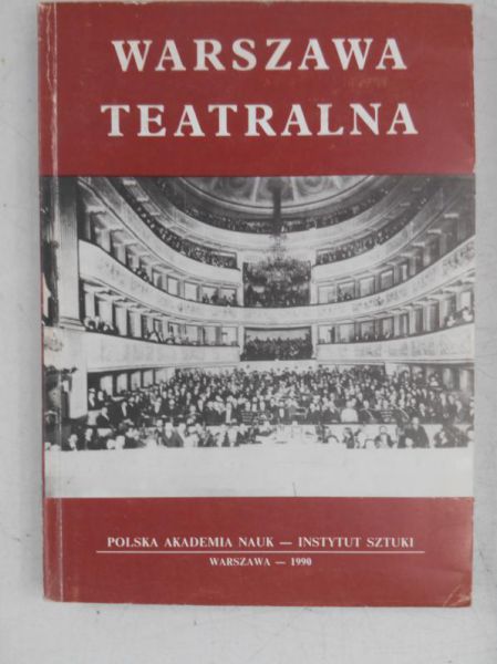 Kuchtówna Lidia (red.) - Warszawa teatralna