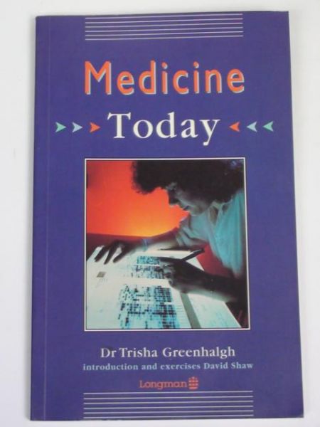 Greenhalgh Trisha - Medicine Today