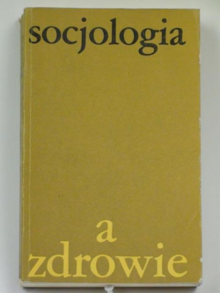 Socjologia a zdrowie