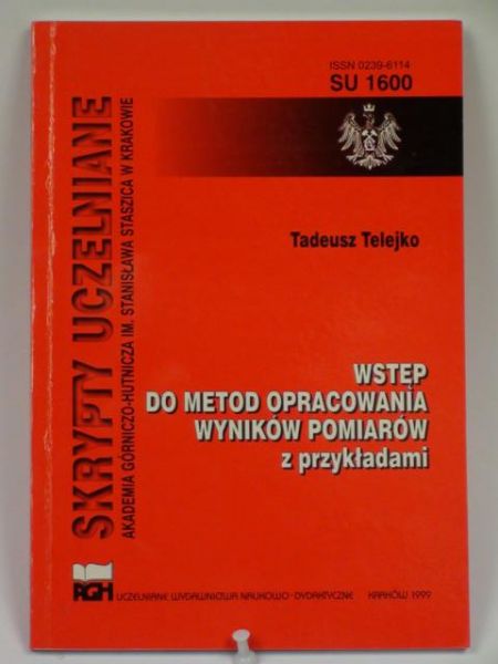 Wstęp do metod opracowania wyników pomiarów z przykładami