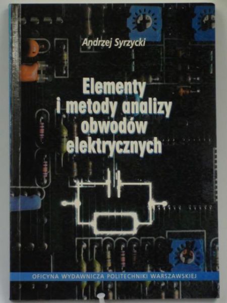 Elementy i metody analizy obwodów elektrycznych
