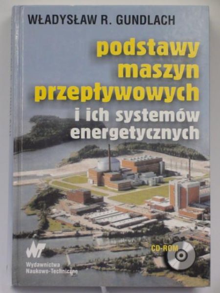 Podstawy maszyn przepływowych i ich systemów energetycznych + CD