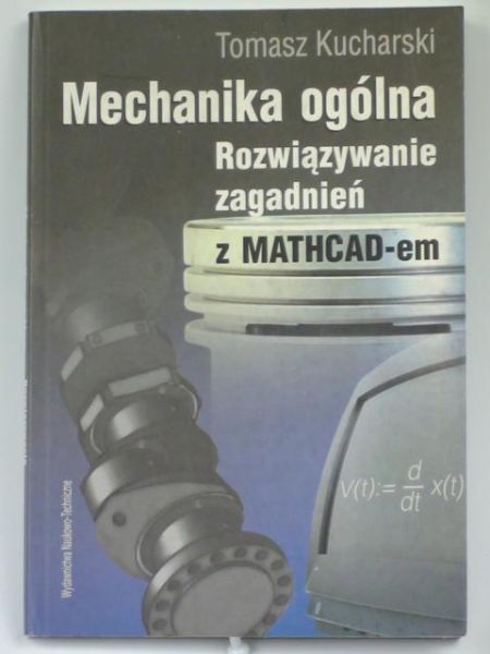 Kucharski Tomasz - Mechanika ogólna