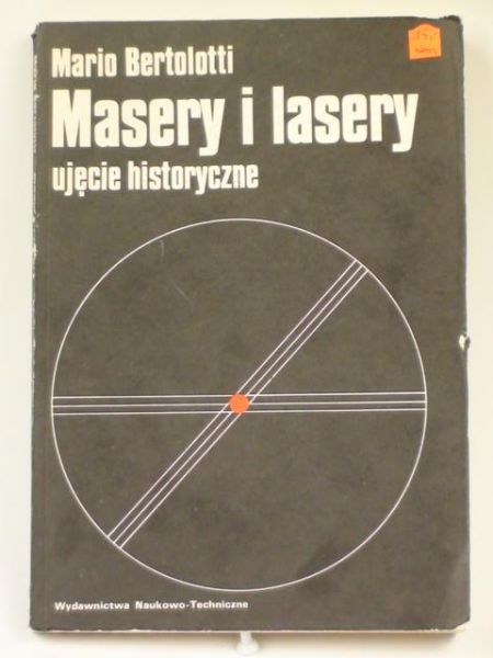 Masery i lasery: ujęcie historyczne