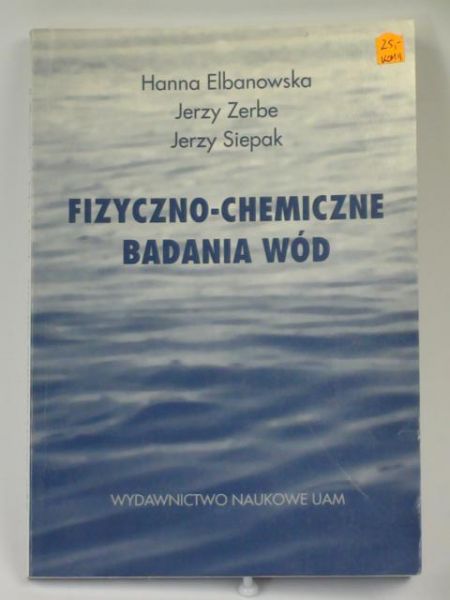 Elbanowska H.,   - Fizyczno-chemoczne badanie wód