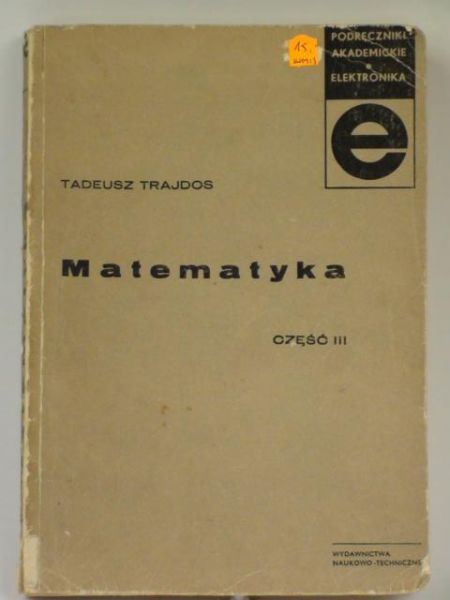 Trajdos Tadeusz - Matematyka. Część III