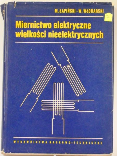 Łapiński  M.,   - Miernictwo elektryczne wielkości nieelektrycznych