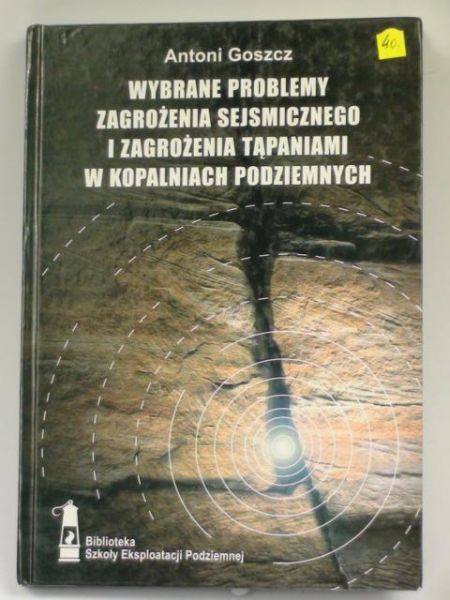 Wybrane problemy zagrożenia sejsmicznego i zagrożenia tąpaniami w kopalniach podziemnych