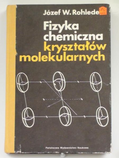 Fizyka chemiczna kryształów molekularnych