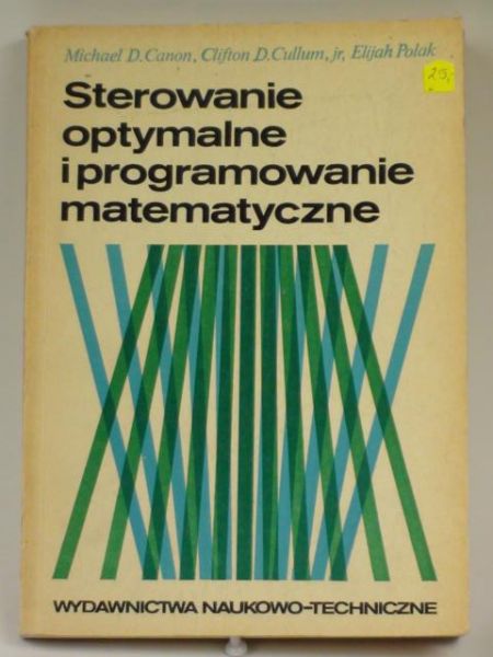 Canon M.D.,Cullum C.D. - Sterowanie optymalne i programowanie matematyczne