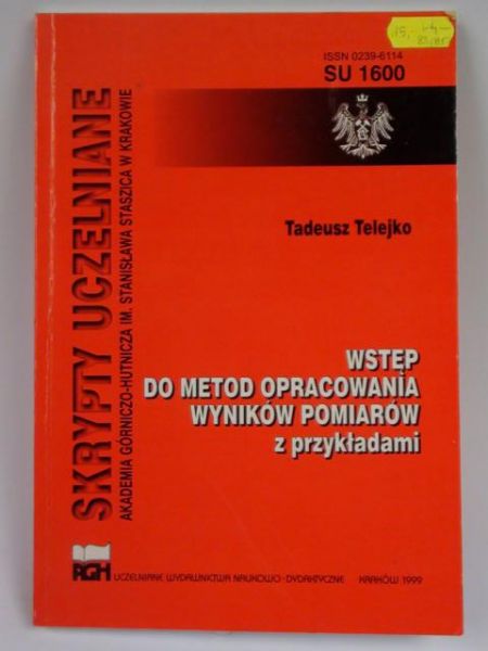 Wstęp do metod opracowania wyników pomiarów z przykładami