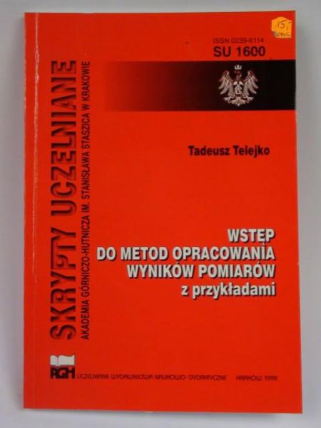 Wstęp do metod opracowania wyników pomiarów z przykładami