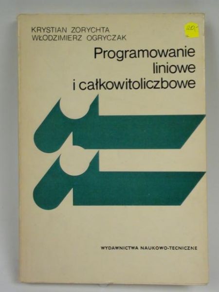 Zorychta,  -  Programowanie liniowe i całkowitoliczbowe