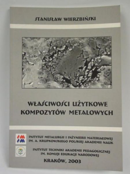 Właściwości użytkowe kompozytów metalowych