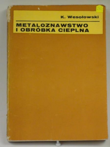 Metaloznwstwo i obróbka cieplna