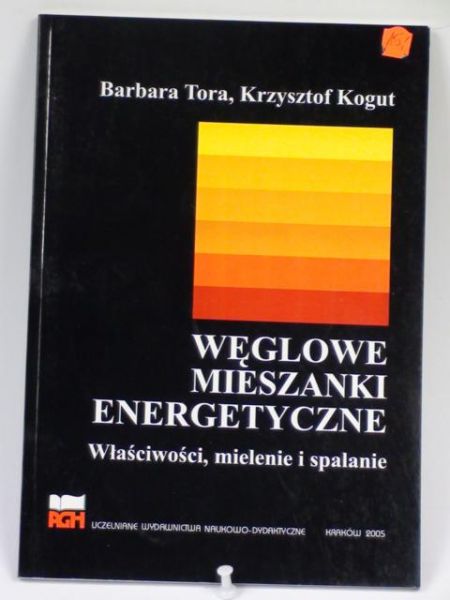 Tora Barbara,   - Węglowe mieszanki energetyczne