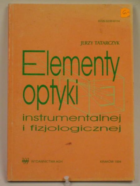 Elementy optyki instrumentalnej i fizjologicznej