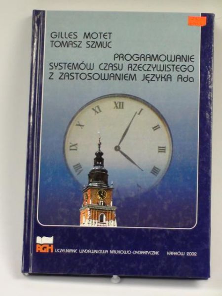 Motet G., Szmuc T. - Programowanie systemów czasu rzeczywistego z zastosowaniem języka Ada