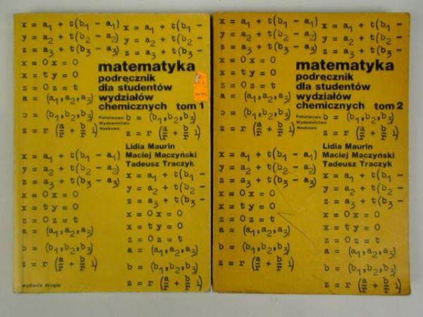 Maurin L., Maczyński M. - Matematyka. Podręcznik dla studentów wydziałów chemicznych T. I-II