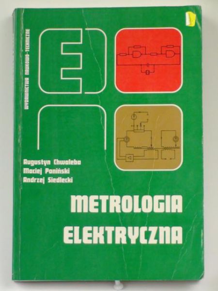 Chwaleba Augustyn - Metrologia elektryczna