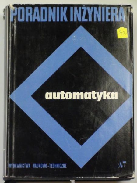 Findelsen Władysław - Poradnik inżyniera. Automatyka