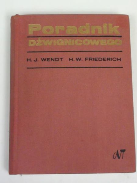 Wendt H.J., Friederich H.W. - Poradnik dźwignicowego