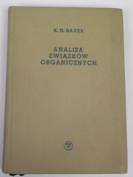 Bauer K.H. - Analiza związków organicznych