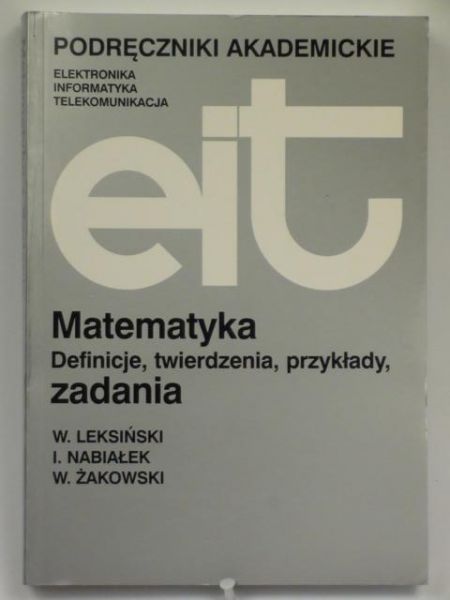 Matematyka. Definicje, twierdzenia, przykłady, zadania