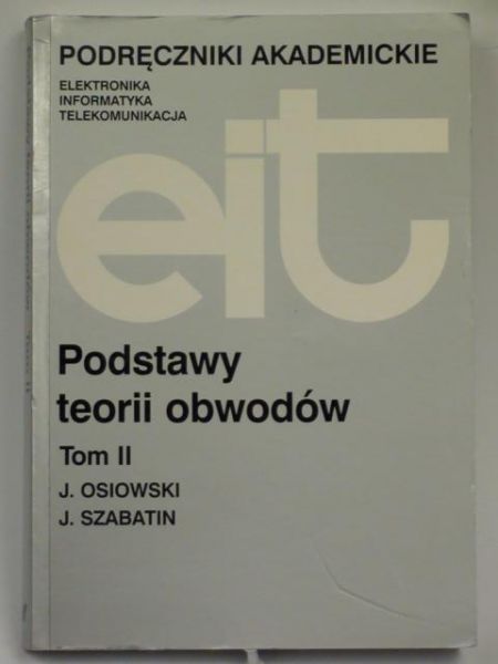 Podstawy teorii obwodów, t. II
