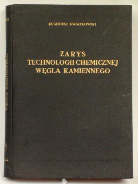 Zarys technologii chemicznej węgla kamiennego