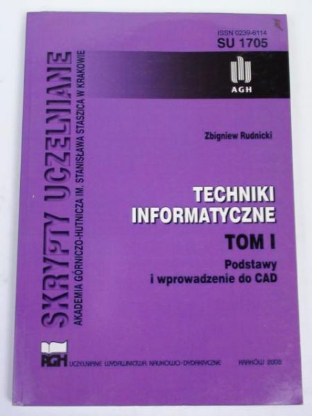 Techniki informatyczne, Tom I