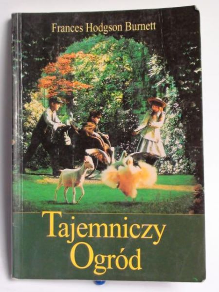 Burnett Frances Hodgson - Tajemniczy ogród