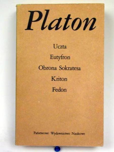 Platon - Uczta, Eutyfron, Obrona Sokratesa, Kriton, Fedon
