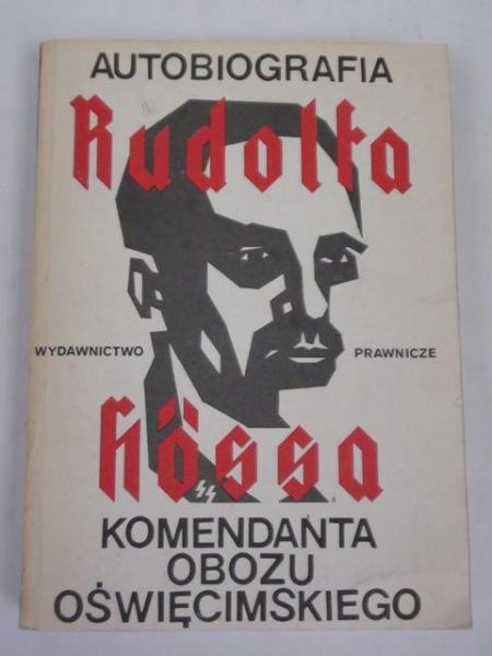 Autobiografia a a komendanta obozu oświęcimskiego