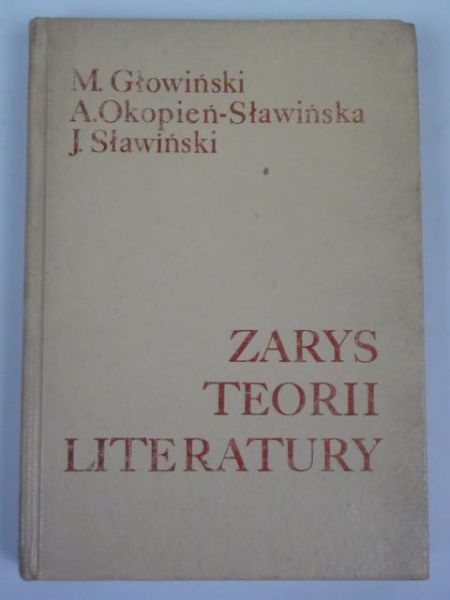 Głowiński M., Sławiński J. - Zarys teorii literatury