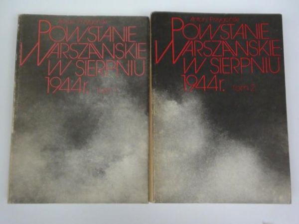 Powstanie Warszawskie w sierpniu 1944 r., T. I-II