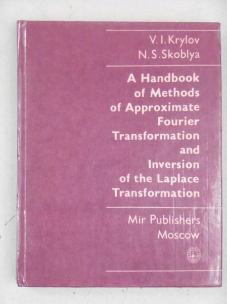 A Handbook of Methods of Approximate Fourier Transformation and Inversion of the Laplace Transformation