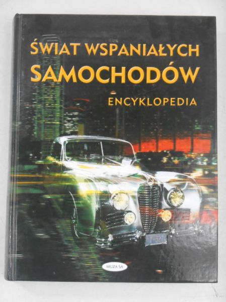 Brazendale Kevin (red.) - Świat wspaniałych samochodów. Encyklopedia