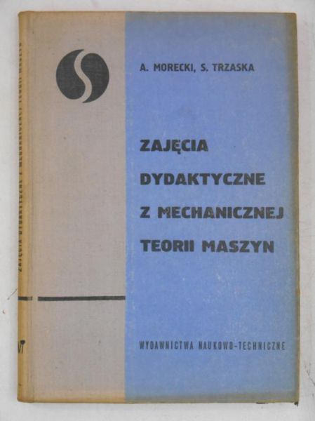 Zajęcia dydaktyczne z mechanicznej teorii maszyn