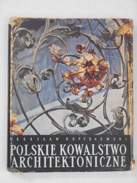 Polskie kowalstwo architektoniczne