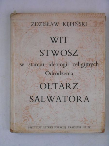 Wit Stwosz w starciu ideologii religijnych